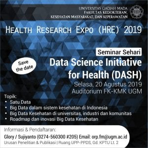 Kerangka Acuan Kegiatan Seminar Health Research Expo (HRE) 2019 – DASH (Data Science Initiative for Health)