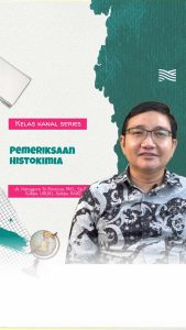 Patologi Anatomik Part 3 – Pemeriksaan Histokimia