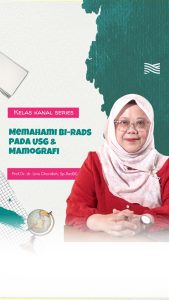 BI-RADS Part 1 – Memahami BI-RADS pada USG & Mamografi