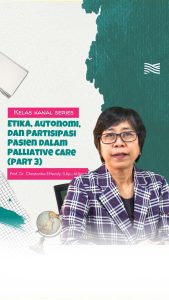 Palliative Care Pathway Part 3 – Etika, Autonomi, dan Partisipasi Pasien dalam Palliative Care